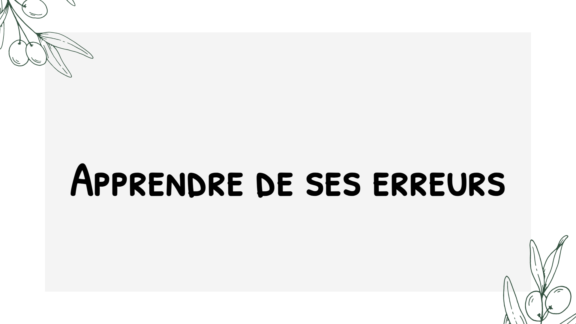 Apprendre de ses erreurs