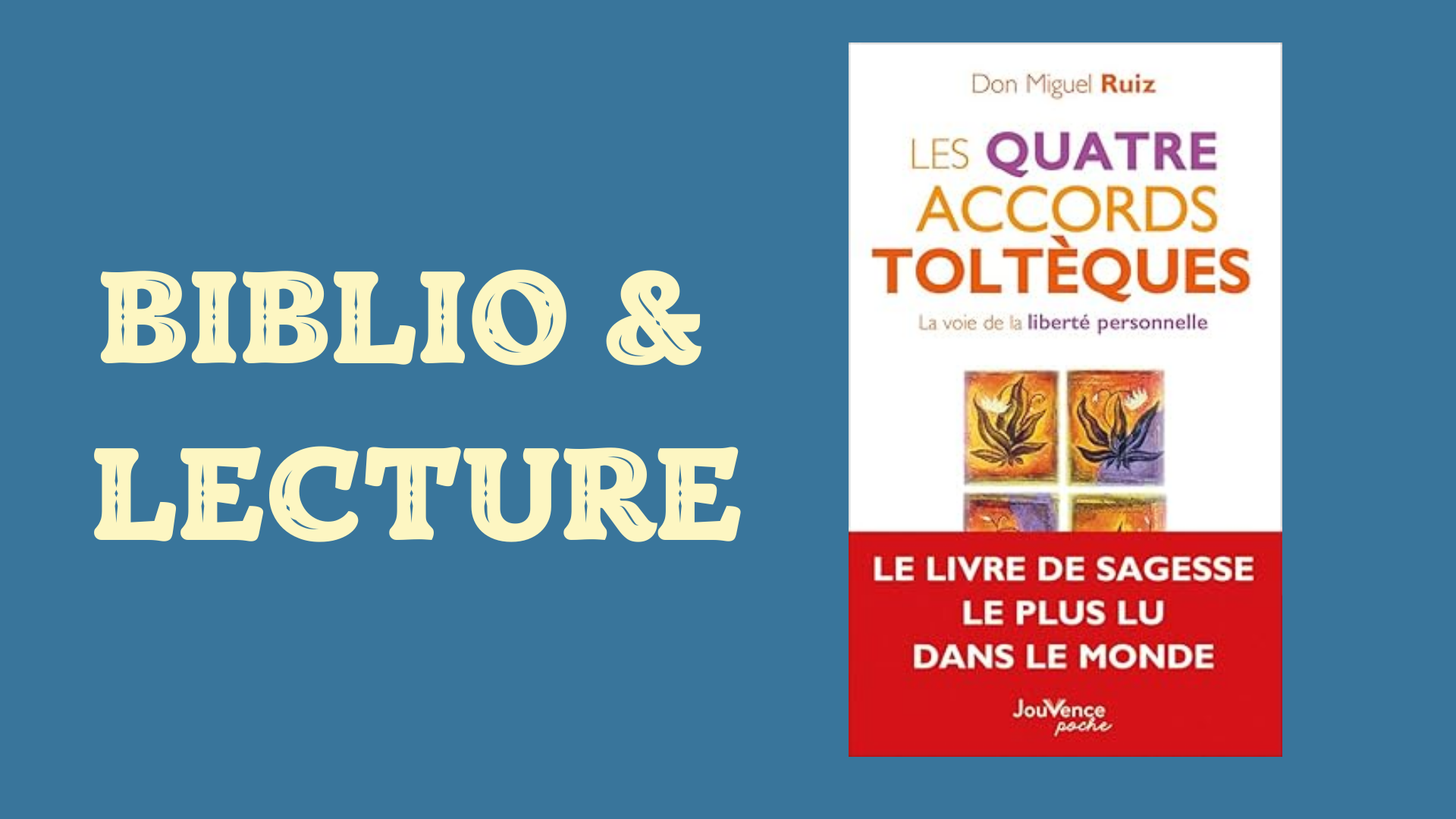 Les 4 accords Toltèques