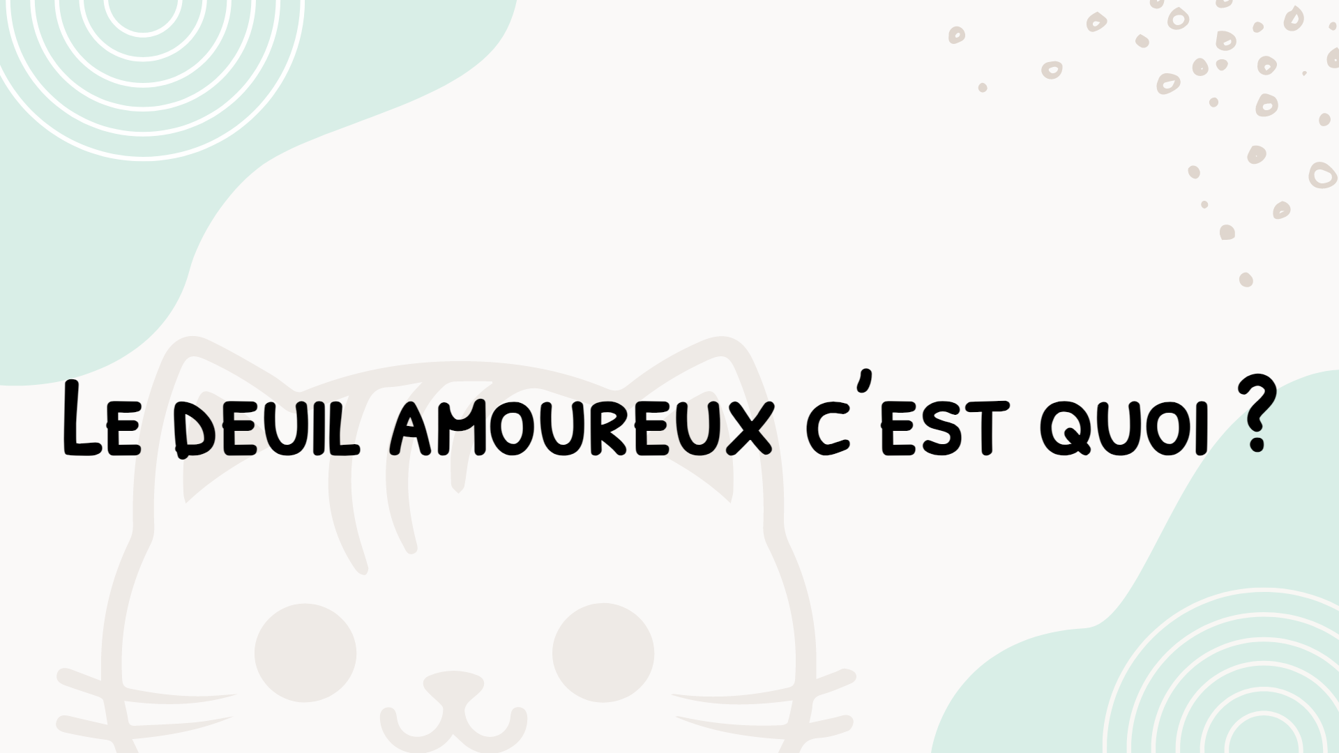 Le deuil amoureux c’est quoi ?